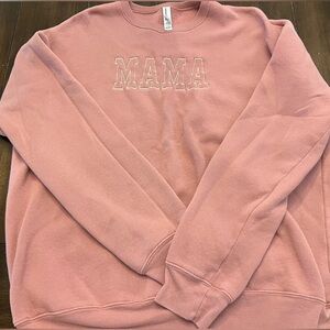 MAMA Crewneck Sweatshirt in Dusty Rose size large